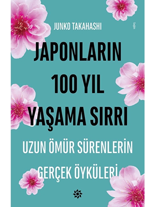 Doğan Kitap Japonların 100 Yıl Yaşama Sırrı - Junko Takahashi