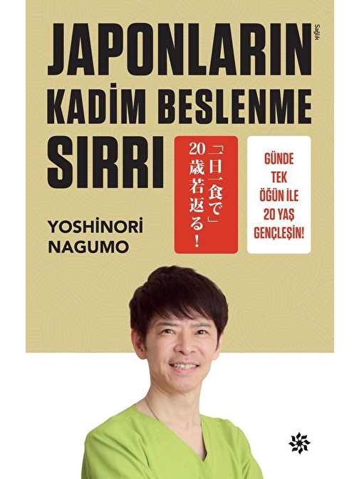 Doğan Kitap Japonların Kadim Beslenme Sırrı - Yoshinori Nagumo