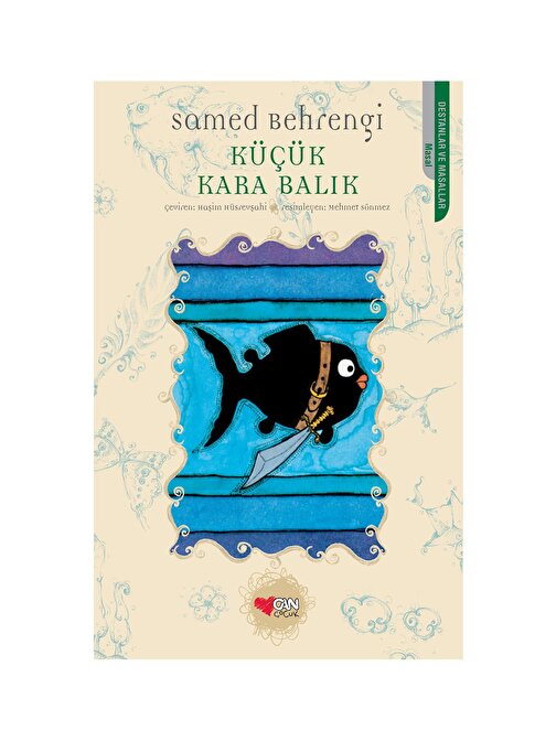 Can Çocuk Yayınları Küçük Kara Balık - Samed Behrengi