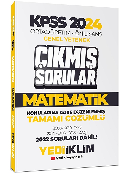 Yediiklim Yayınları Yediiklim Yayınları KPSS 2024 Ortaöğretim-Önlisans Matematik Konularına Göre Çıkmış Sorular