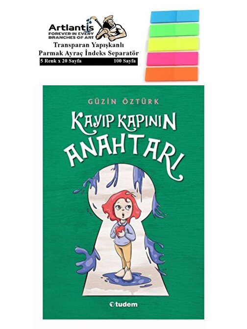 Artlantis Kayıp Kapının Anahtarı - Güzin Öztürk + Fosforlu Transparan Kitap Ayracı