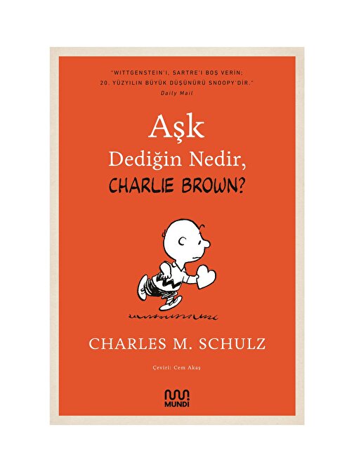 Mundi Yayınları Aşk Dediğin Nedir, Charlie Brown? - Charles M. Schulz
