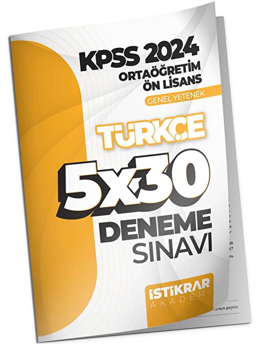İstikrar Akademi Kpss 2024 Ortaöğretim Ön Lisans Genel Yetenek Türkçe 5X30 Deneme Sınavı