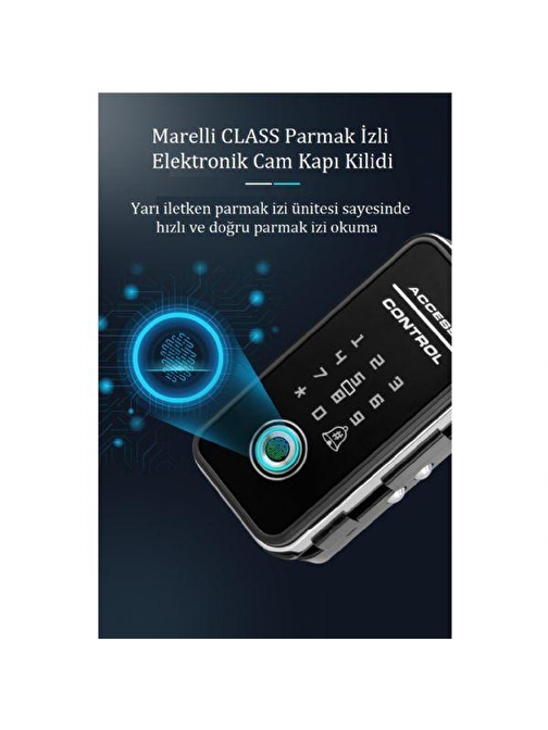 Marelli CLASS PARMAK İZLİ şifreli ve kartlı elektronik cam kapı kilidi