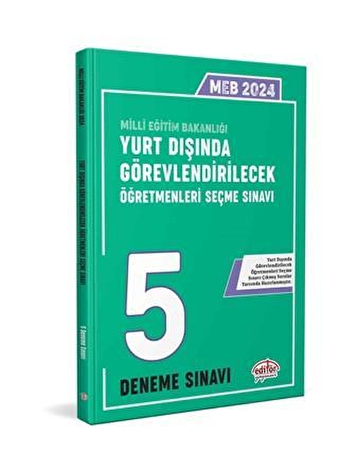 2024 Meb Yurt Dışında Görevlendirilecek Öğretmenleri Seçme Sınavı Tamamı Çözümlü 5 Deneme Sınavı Editör Yayınevi