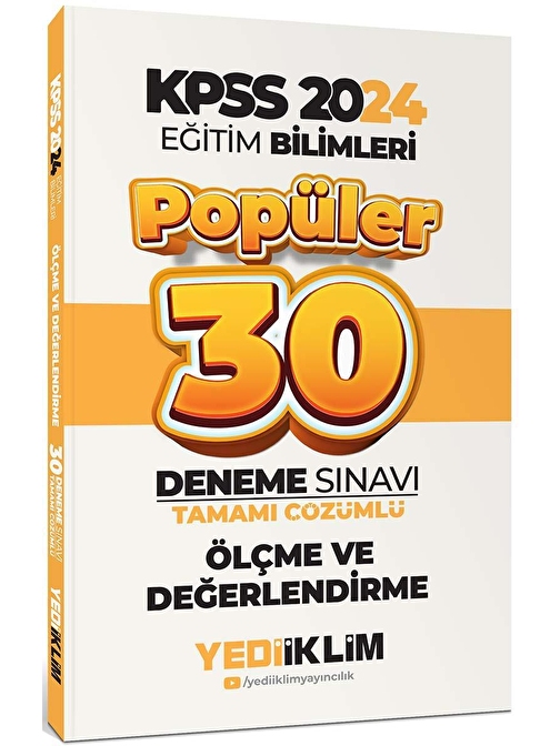 Yediiklim Yayınları Yediiklim Yayınları 2024 Eğitim Bilimleri Ölçme ve Değerlendirme Popüler Tamamı Çözümlü 30 Deneme