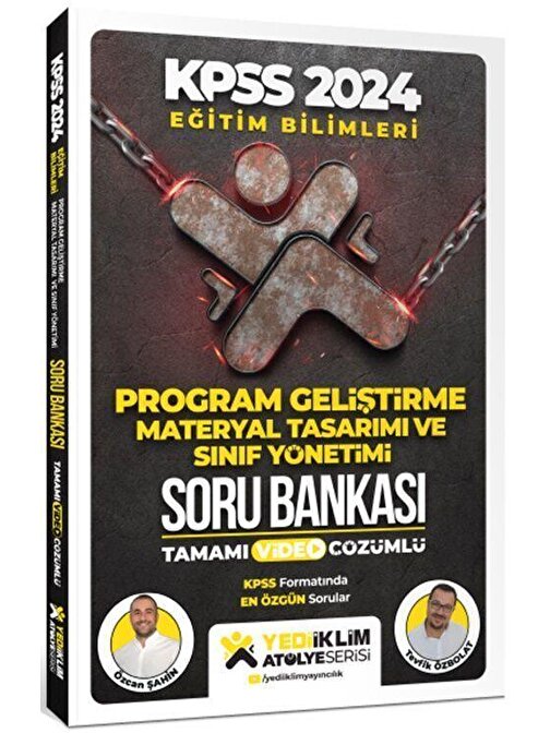 Yediiklim Yayınları 2024 KPSS Eğitim Bilimleri Atölye Serisi Program Geliştirme Materyal Tasarım ve Sınıf Yönetimi Tamamı Video Yediiklim