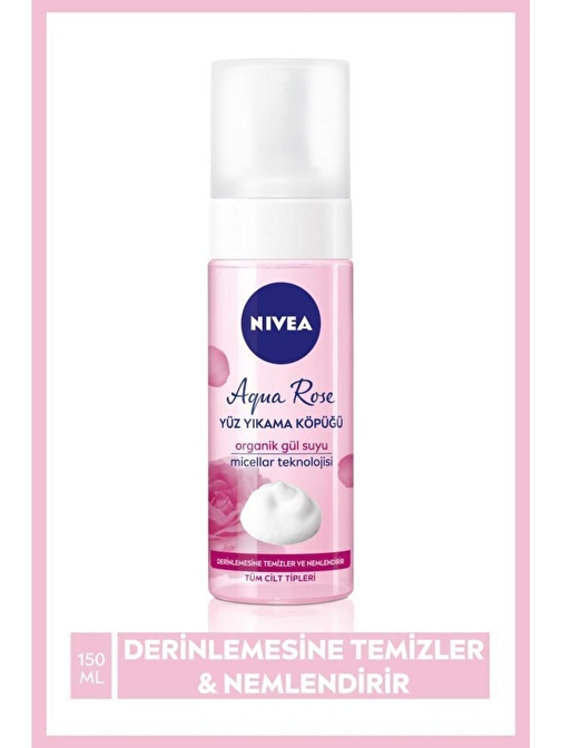 NIVEA Aqua Rose Organik Gül Suyu İçeren Yüz Yıkama Köpüğü 150ml,Yüz Temizleme