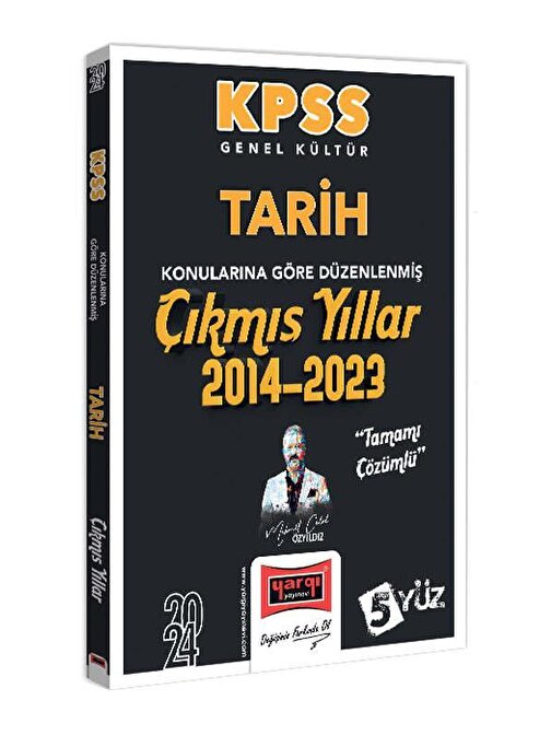 Yargı Yayınları Yargı 2024 KPSS Genel Kültür Tarih Konularına Göre Düzenlenmiş Tamamı Çözümlü Çıkmış Yıllar 2014-2023