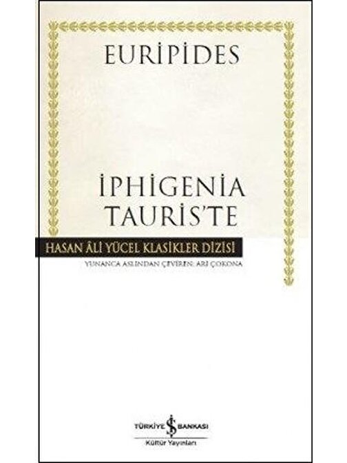 İş Bankası Kültür Yayınları İş Bankası Iphigenia Tauris'te Euripides