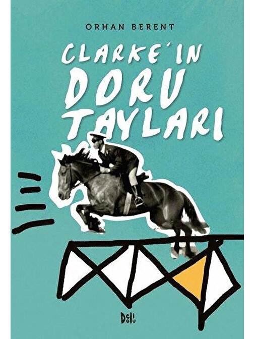 Delidolu Clarke'In Doru Tayları