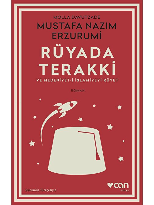 Rüyada Terakki ve Medeniyet-i İslamiyeyi Rüyet (Günümüz Türkçesiyle)