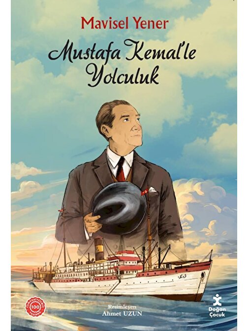 Doğan Kitap Mustafa Kemal'le Yolculuk - Mavisel Yener