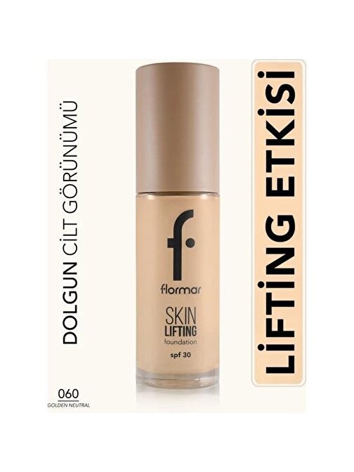 Flormar Skın Lıftıng Foundation 060 Golden Neutral 30 Ml