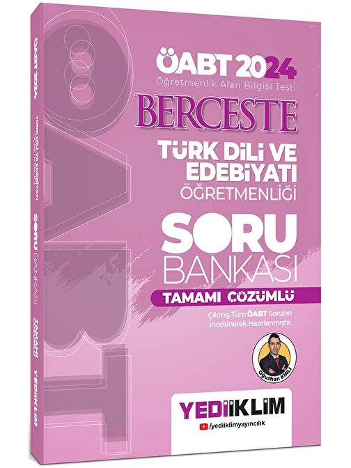 Yediiklim 2024 Öabt Berceste Türk Dili Ve Edebiyatı Öğretmenliği Tamamı Çözümlü Soru Bankası