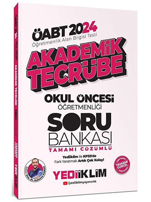 Yediiklim Yayınları 2024 Öabt Akademik Tecrübe Okul Öncesi Tamamı Çözümlü Soru Bankası