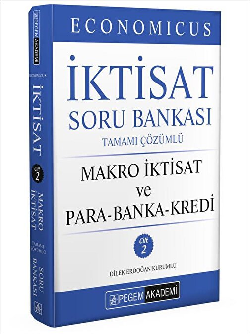 Kpss A Grubu Economicus Makro İktisat Ve Para-Banka-Kredi Cilt 2 Soru Bankası Pegem Yayınları