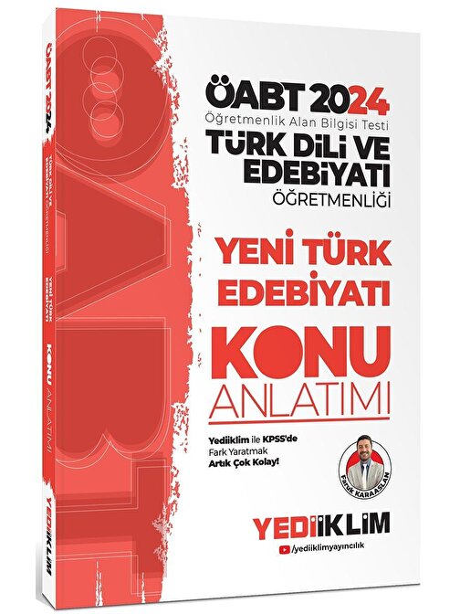 Yediiklim Yayınları 2024 Öabt Türk Dili Ve Edebiyatı Öğretmenliği Yeni Türk Edebiyatı Konu Anlatımı