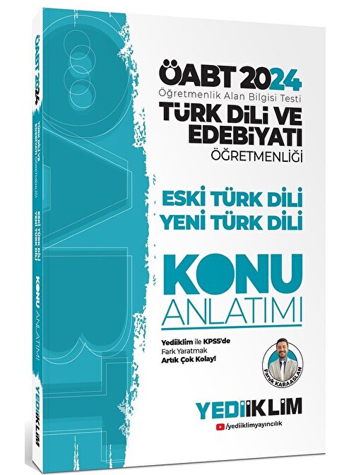 Yediiklim Yayınları 2024 Öabt Türk Dili Ve Edebiyatı Öğretmenliği Eski Türk Dili Yeni Türk Dili Konu Anlatımı