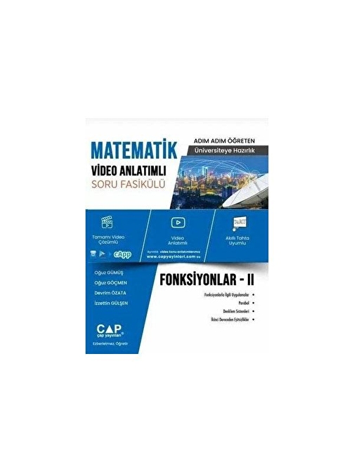 Matematik Fonksiyonlar 2 Video Anlatımlı Soru Fasikülü Çap Yayınları