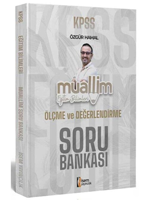 İsem Ölçme Ve Değ. Soru 2024 Eğitim Bilimleri