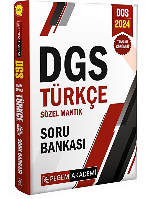 2024 Dgs Türkçe Sözel Mantık Tamamı Çözümlü Soru Bankası Pegem Yayınları