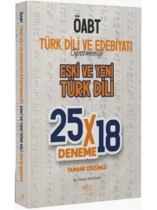 Öabt Türk Dili Ve Edebiyatı Eski Ve Yeni Türk Dili 25X18 Deneme Çözümlü Cba Akademi