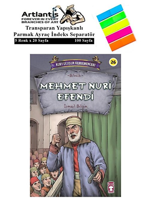 Mehmet Nuri Efendi İsmail Bilgin 95 Sayfa Karton Kapak 1 Adet Fosforlu Transparan Kitap Ayraç 1 Paket