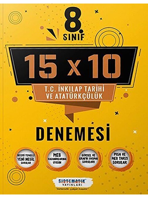 8. Sınıf T.C. İnkılap Tarihi ve Atatürkçülük 15x10 Deneme Sistematik Yayınları