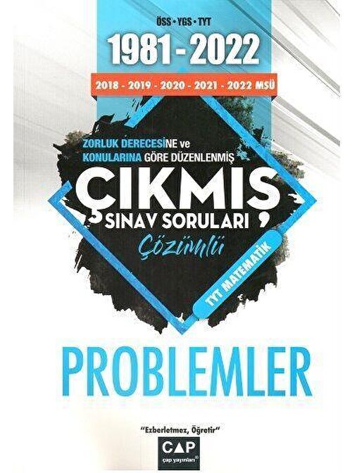 Problemler Çıkmış Sınav Soruları Çap Yayınları