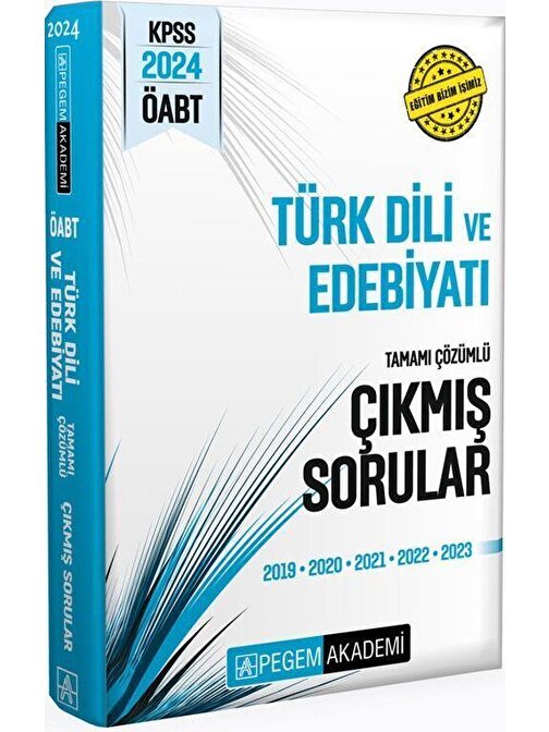 2024 KPSS ÖABT Türk Dili ve Edebiyatı Öğretmenliği Tamamı Çözümlü Çıkmış Sorular Pegem Yayınları