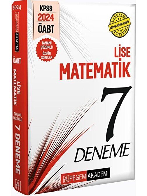 2024 KPSS ÖABT Lise Matematik Öğretmenliği Tamamı Çözümlü 7 Deneme Pegem Yayınları