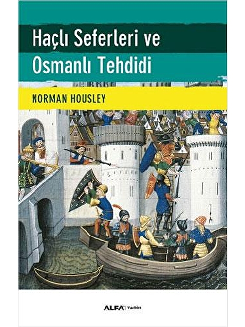 Haçlı Seferleri ve Osmanlı Tehdidi