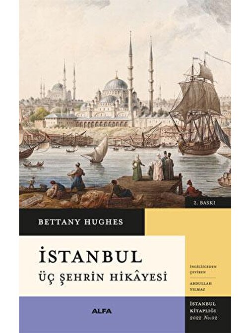 İstanbul - Üç Şehrin Hikâyesi