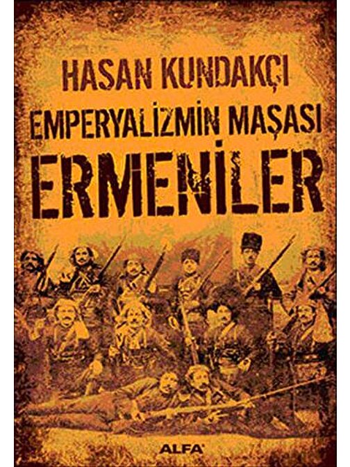 Emperyalizmin Maşası Ermeniler