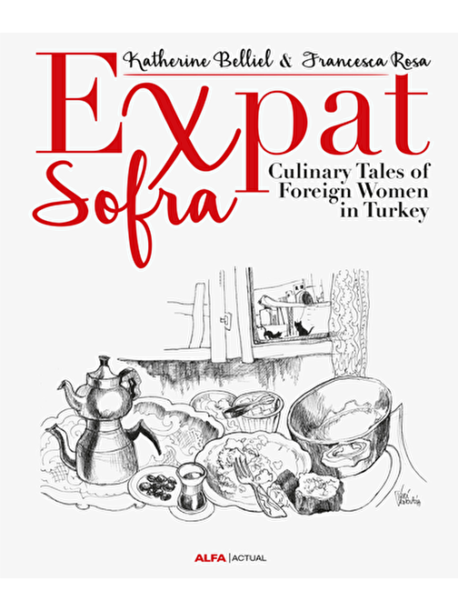Expat Sofra & Culinary Tales of Foreign Women in Turkey