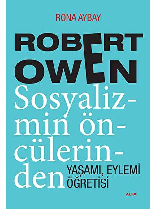 Robert Owen Sosyalizmin Öncülerinden