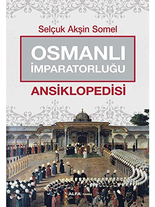 Osmanlı İmparatorluğu Ansiklopedisi