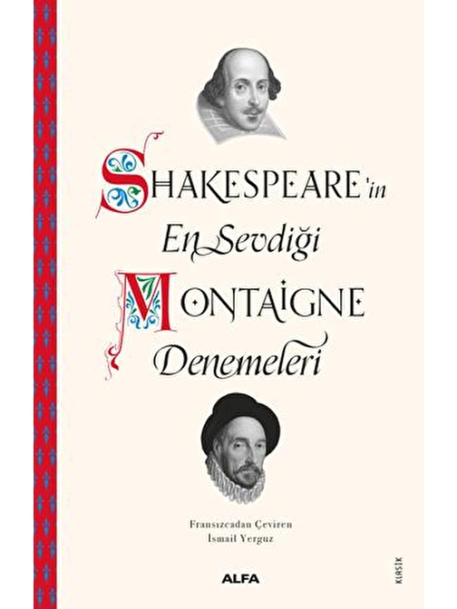 Shakespeare’in En Sevdiği Montaigne Denemeleri