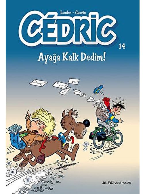 Cedric 14 - Ayağa Kalk Dedim!