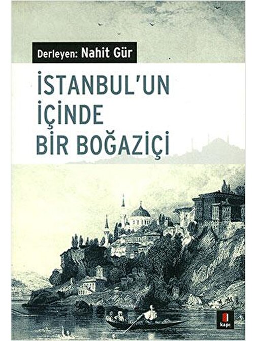 İstanbul'un İçinde Bir Boğaziçi