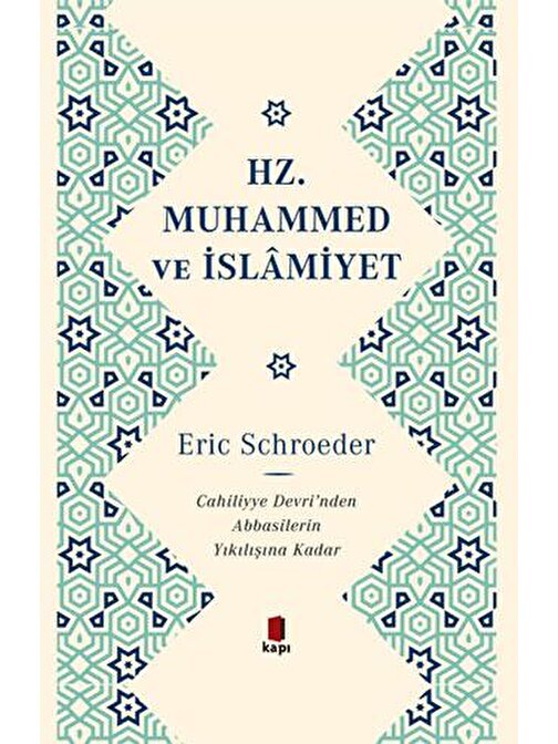 Hz. Muhammed ve İslamiyet (Ciltli)