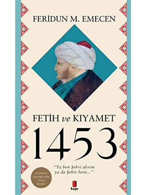 Fetih ve Kıyamet 1453