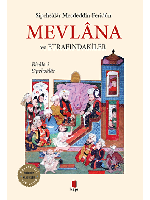 Mevlana ve Etrafındakiler