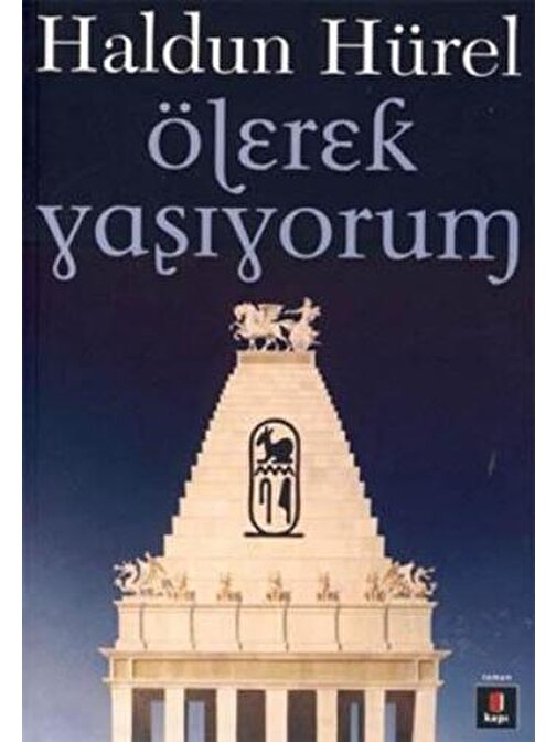 Ölerek Yaşıyorum