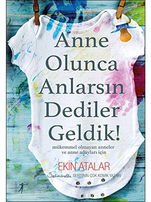 Anne Olunca Anlarsın Dediler Geldik!