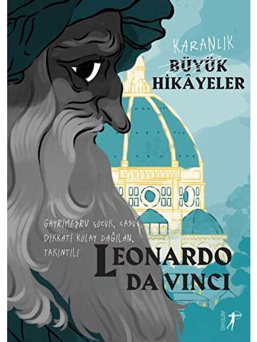 Karanlık Büyük Hikâyeler - Leonardo da Vinci