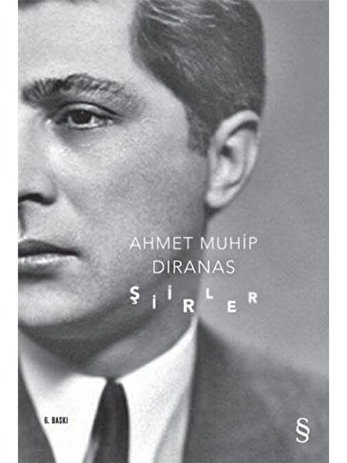 Şiirler: Ahmet Muhip Dıranas