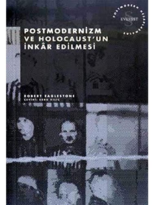 Postmodernizm ve Holocaust'un İnkâr Edilmesi