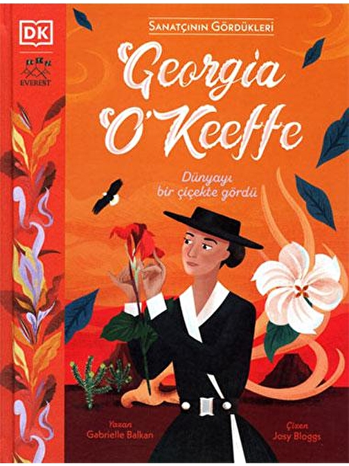 Sanatçının Gördükleri - Georgia O’Keeffe (Ciltli)